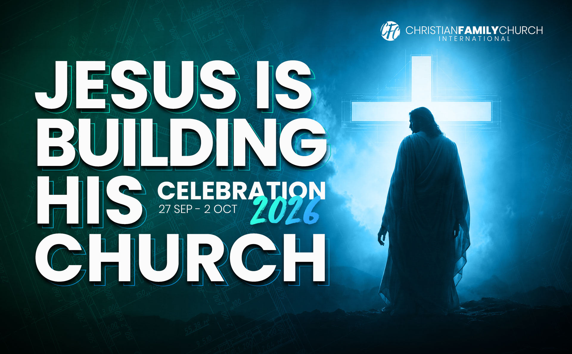 Celebration 2026: Jesus is Building His Church, 27 September to 2 October